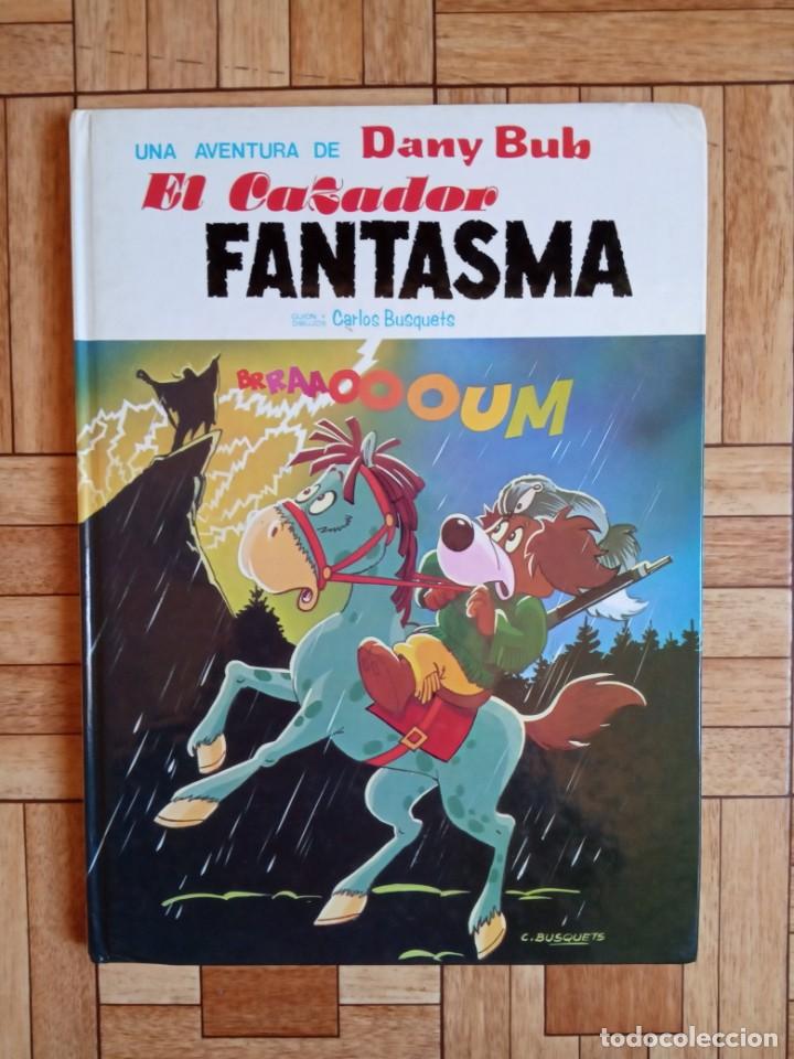 C&oacute;mics: DANY BUB - EL CAZADOR FANTASMA - Foto 1