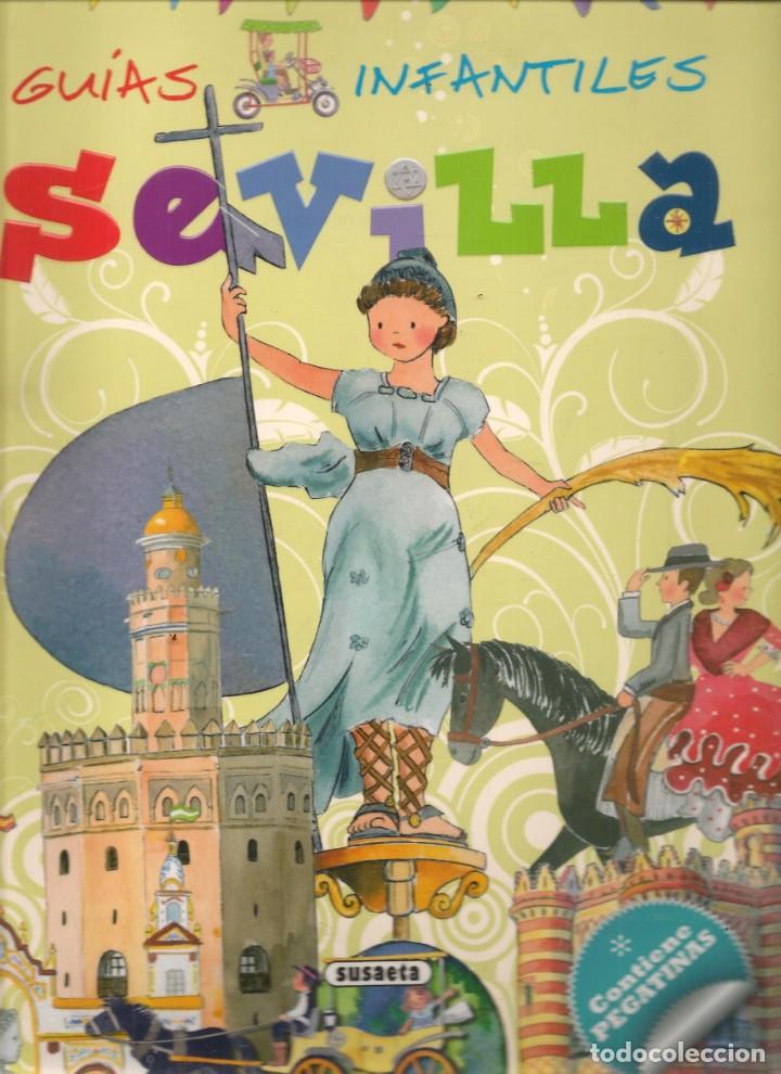 C&oacute;mics: GU&Iacute;AS INFANTILES. SEVILLA. PEGATINAS. SUSAETA, (C/A41)