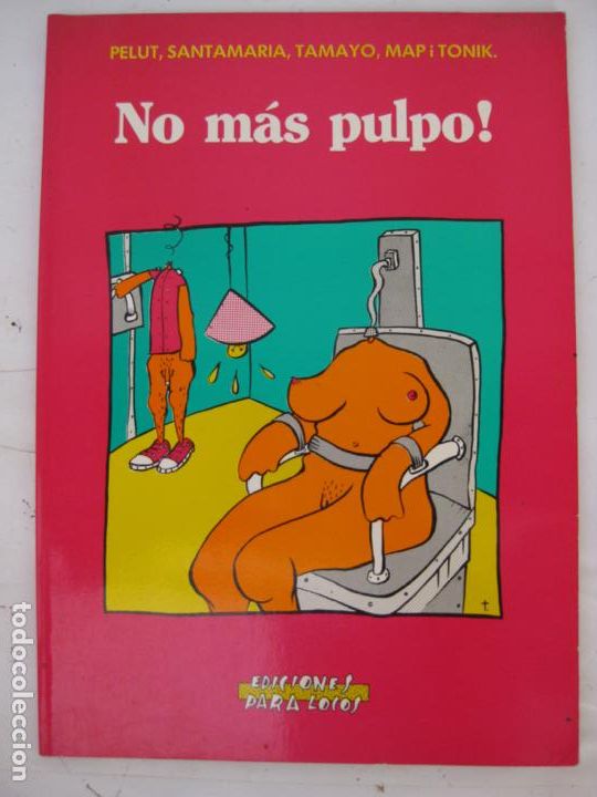 Comics : NO MAS PULPO N&ordm;1 - EDICIONES PARA LOCOS 1988 - TAPAS ACARTONADAS
