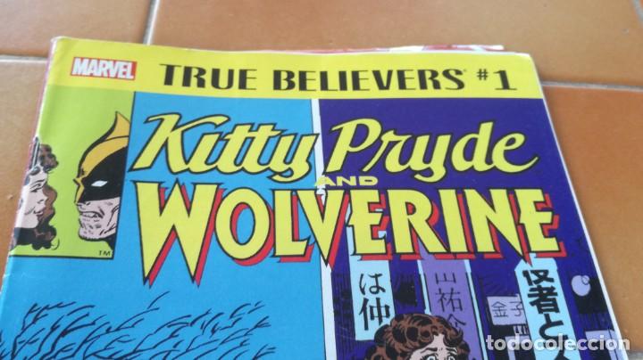 C&oacute;mics: TRUE BELIEVERS 1 - KITTY PRYDE AND WOLVERINE - MARVEL C 802 - Foto 2