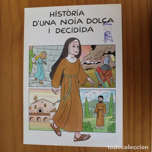 C&oacute;mics: HISTORIA D'UNA NOIA DOL&Ccedil;A I DECIDIDA, PICANYOL. COMIC CATALA FRATERNITAT SANTA CLARA
