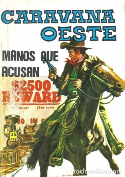 C&oacute;mics: CARAVANA OESTE -N&ordm; 244 - MANOS QUE ACUSAN-1979-CASI BUENO- ESCASO Y RARO- LEAN-3540