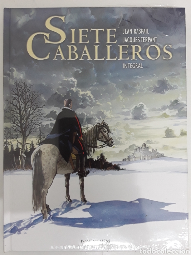 C&oacute;mics: Siete caballeros (Integral) - Jean Raspail, Jacques Terpant - Ponent mon - Foto 1