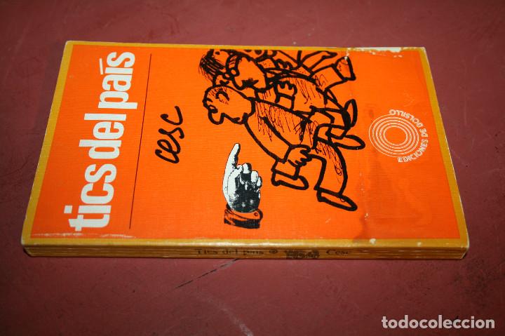 C&oacute;mics: TICS DEL PA&Iacute;S - CESC - EDICIONES DE BOLSILLO, EDICIONES 62 - 1971 - Foto 2