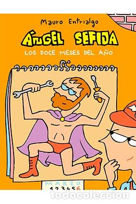 C&oacute;mics: C&oacute;mics. ANGEL SEFIJA LOS DOCE MESES DEL A&Ntilde;O - Mauro Entrialgo - Foto 1