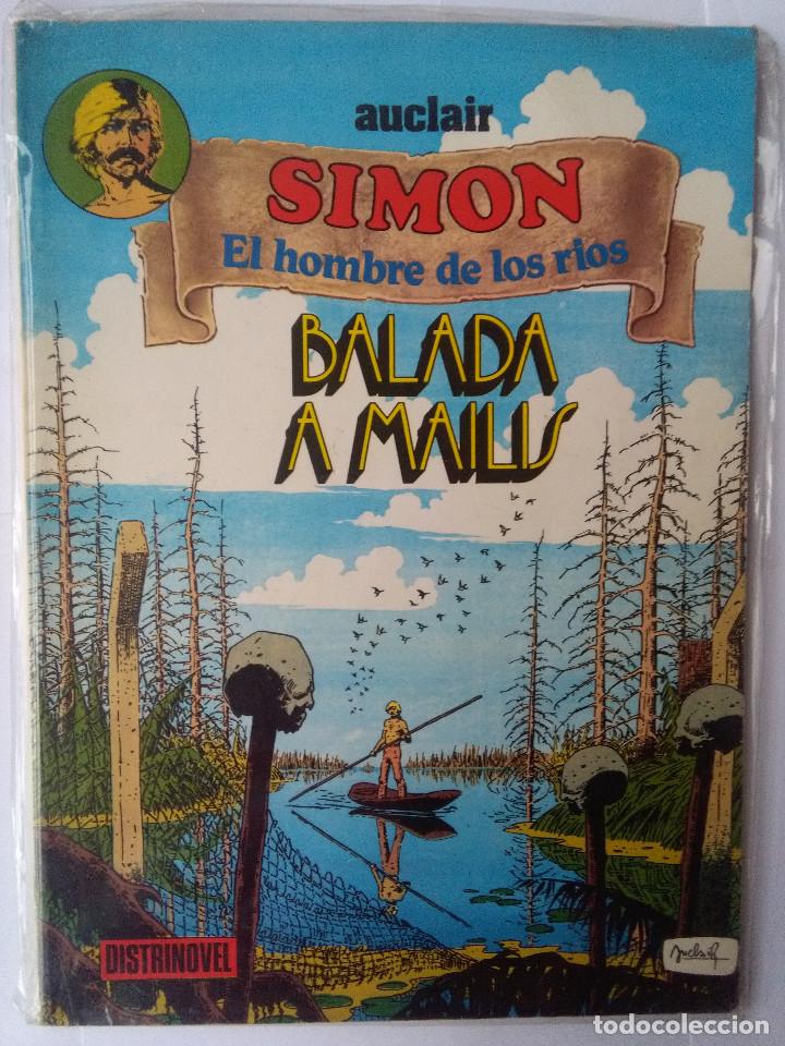 Fumetti: SIMON EL HOMBRE DE LOS RIOS-BALADA A MAILIS-EDITORIAL DISTRINOVEL