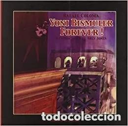 C&oacute;mics: YONI BISMULER FOREVER! (RAFAEL COLOMA) EDICIONS DE PONENT - IMPECABLE - OFI15T - Foto 1