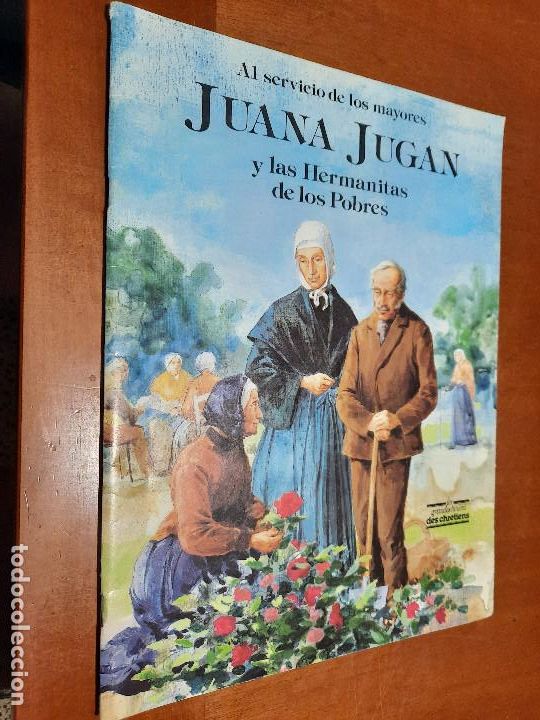 Comics: JUANA JUGAN. AL SERVICIO DE LOS MAYORES Y LAS HERMANITAS DE LOS POBRES. GRAPA. BUEN ESTADO. DIFICIL