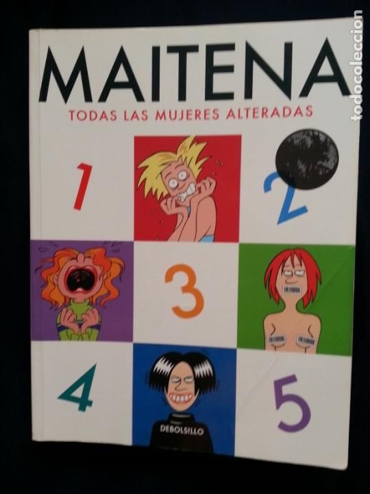 Fumetti: TODAS LAS MUJERES ALTERADAS - MAITENA