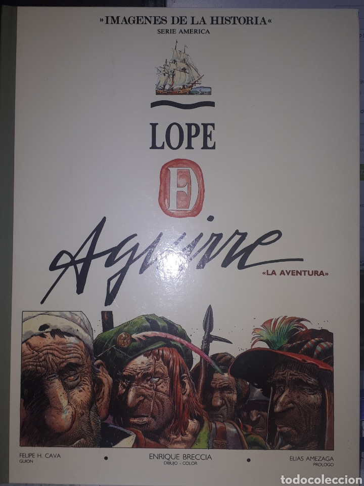 C&oacute;mics: LOPE DE AGUIRRE LA AVENTURA - Foto 1