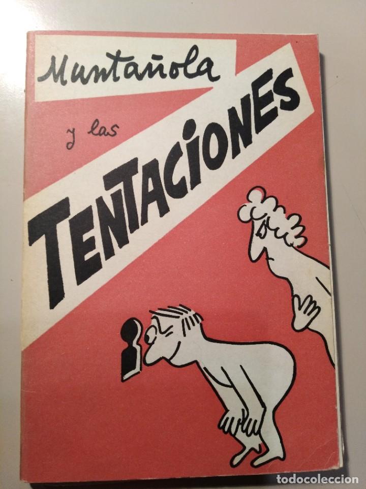 C&oacute;mics: Munta&ntilde;ola y las tentaciones - Foto 1