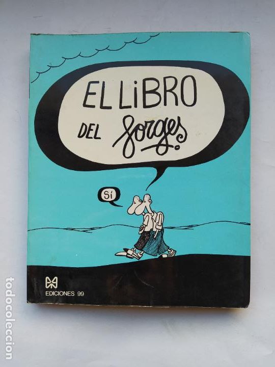 C&oacute;mics: EL LIBRO DE FORGES. EDICIONES 99. A&Ntilde;O 1972. TDK572 - Foto 1