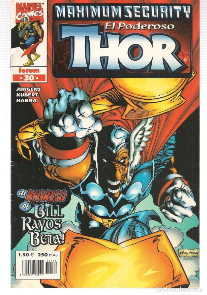 C&oacute;mics: THOR, EL PODEROSO. M&Aacute;XIMUM SEGURITY. N&ordm; 30. FORUM. (C/A44) - Foto 1