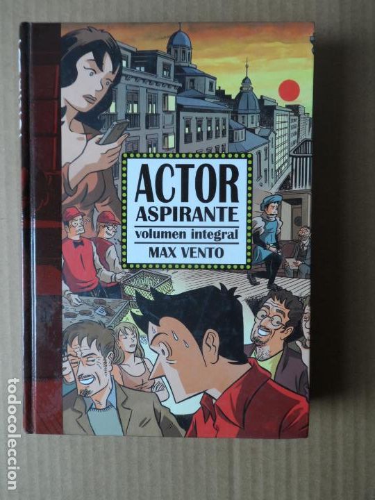 C&oacute;mics: ACTOR ASPIRANTE. VOLUMEN INTEGRAL. MAX VENTO. PLAN B. 2013 - Foto 1