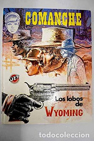 C&oacute;mics: COMANCHE DE HERMANN Y GREG Los Lobos De Wyoming COMIX - Foto 1