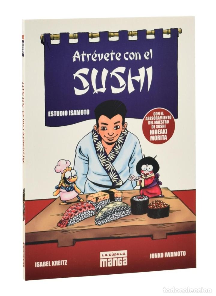 C&oacute;mics: ATR&Eacute;VETE CON EL SUSHI - KREITZ, Isabel / IWAMOTO, Junko - Foto 1