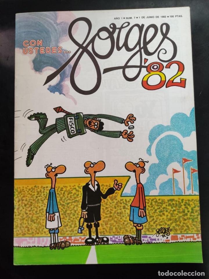 C&oacute;mics: FORGES N&ordm; 7 A&Ntilde;O 1 - 82 CON USTEDES - FISCO, JUNIO 1982 - Foto 1