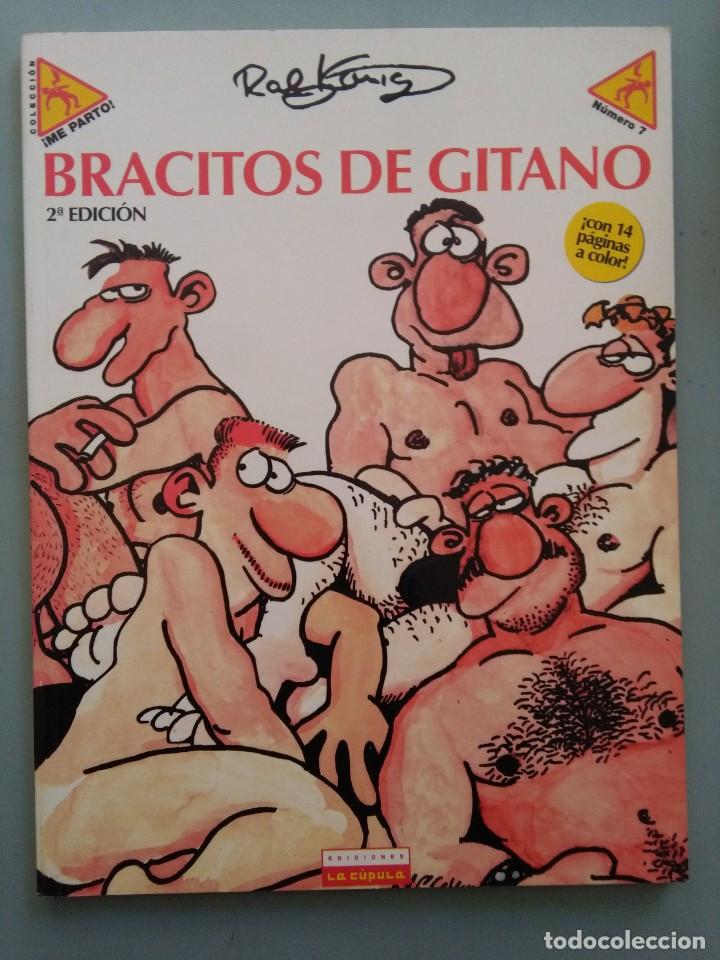 C&oacute;mics: BRACITOS DE GITANO. RALF K&Ouml;NIG. EDICIONES LA C&Uacute;PULA, COLECCI&Oacute;N &iexcl;ME PARTO! - Foto 1
