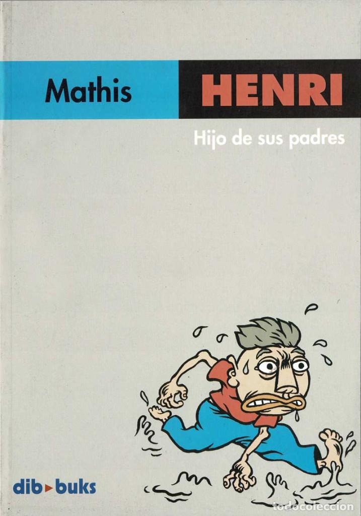 C&oacute;mics: Henri. Hijo de sus padres - Mathis - Foto 1