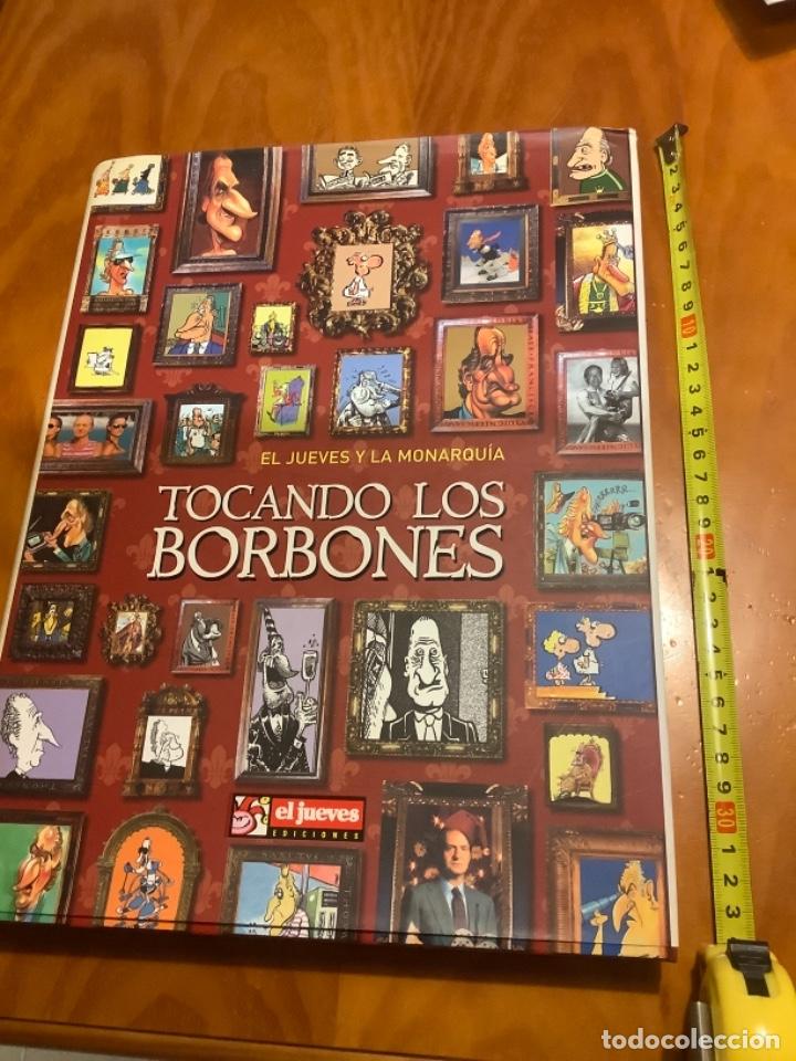 C&oacute;mics: LIBRO TOCANDO LOS BORBONES DE EL JUEVES - Foto 1