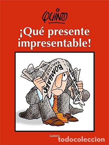 C&oacute;mics: QUINO: &iexcl;Qu&eacute; presente impresentable! - Foto 1