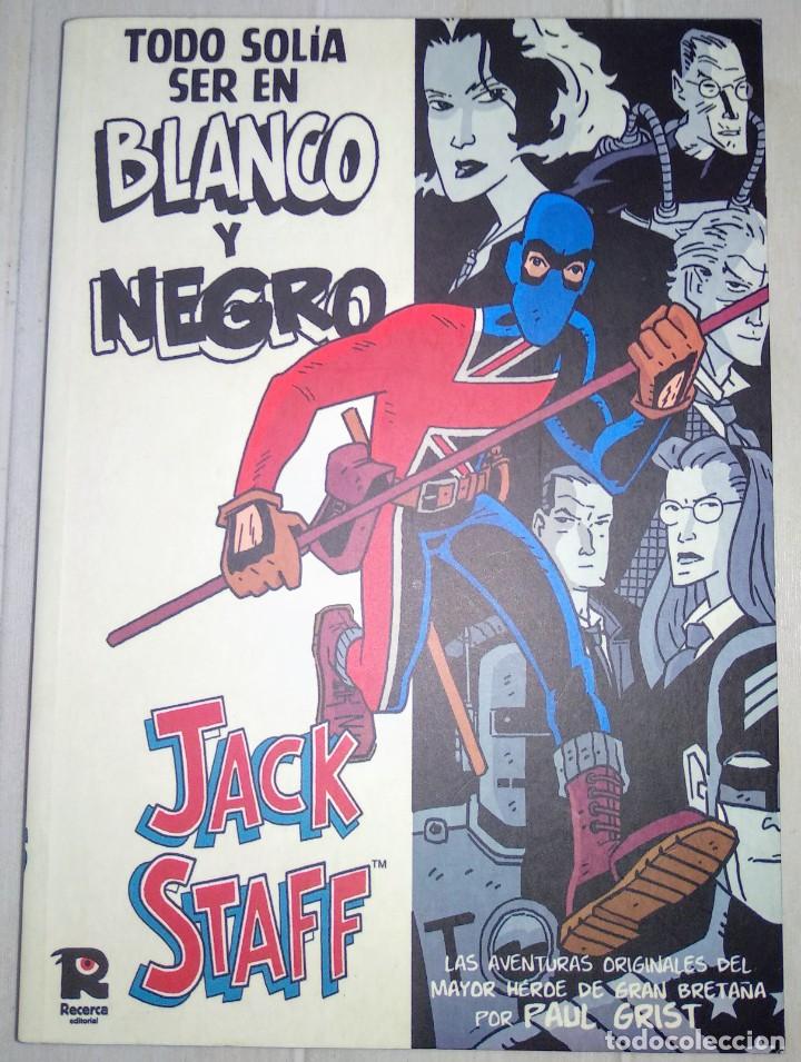 C&oacute;mics: Jack staff. Todo solia ser en blanco y negro - Foto 1