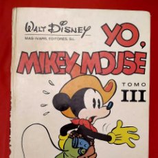 Cómics: YO MIKEY MOUSÉ. TOMO III. AÑO: 1977. MAS - IVARS, EDITORES.. Lote 237662950