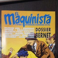 Cómics: EL MAQUINISTA Nº 4 , INFORMACIÓN E HISTORIETAS - DOSSIER BERNET - SEPTIEMBRE 1991. Lote 238684575