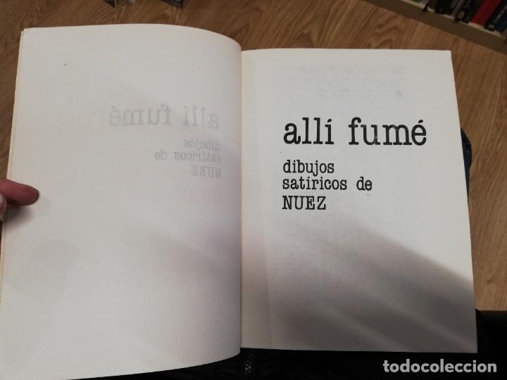 C&oacute;mics: All&iacute; fum&eacute;. Dibujos sat&iacute;ricos de Nuez. Ren&eacute; de la Nuez - Foto 2