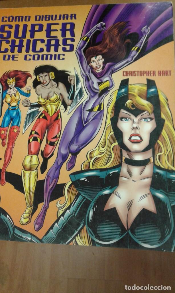 C&oacute;mics: Como dibujar SUPER CHICAS de comic por Christopher Hart - Foto 1