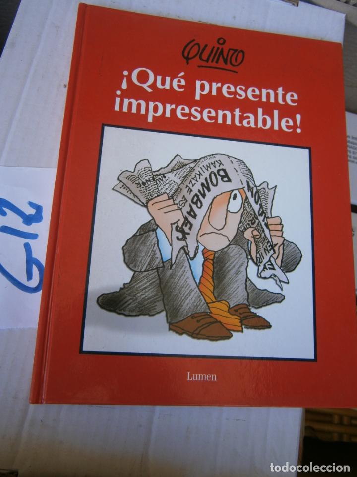 C&oacute;mics: QUE PRESENTE IMPRESENTABLE - QUINO - Foto 1