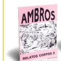 Lote 242442970: Relatos Cortos Nº 3 AMBRÓS / EL BOLETÍN
