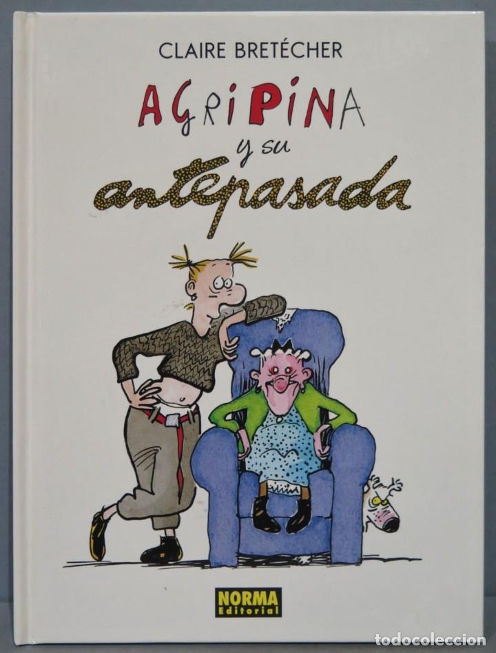C&oacute;mics: AGRIPINA Y SU ANTEPASADA. CLAIRE BRETECHER - Foto 1