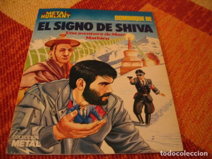 C&oacute;mics: EL SIGNO DE SHIVA MARC MATHIEU METAL HURLANT DOMINIQUE HE COLECCI&Oacute;N METAL