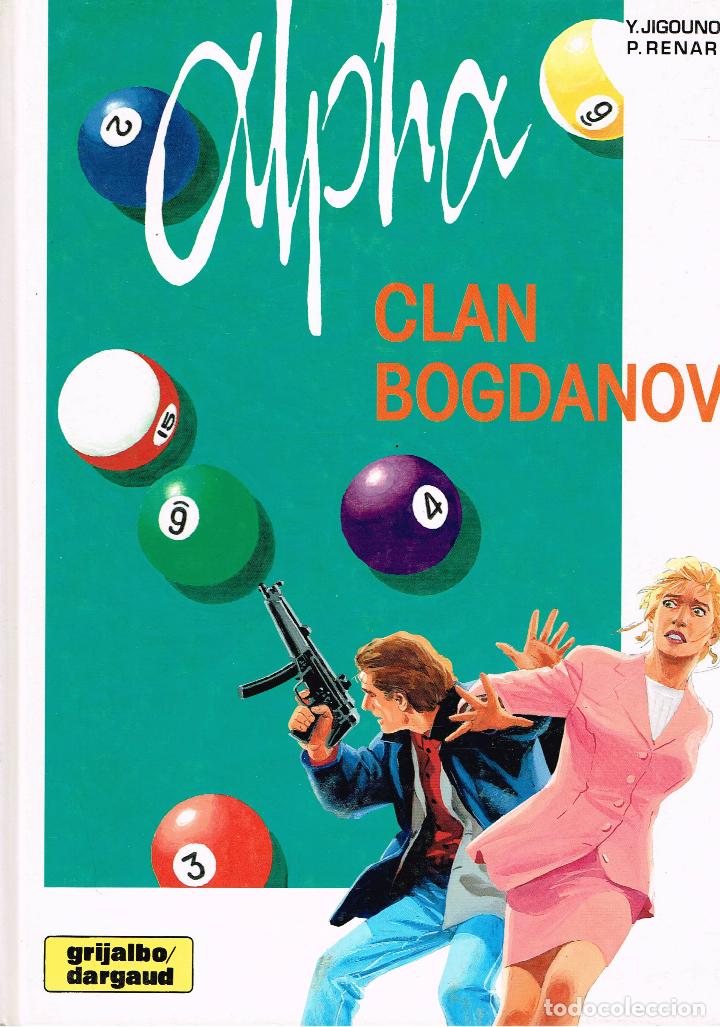 C&oacute;mics: Alpha.El clan Bogdanov n&ordm; 2. Grijalbo - Foto 1