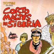 Cómics: CORTO MALTES EN SIBERIA. HUGO PRATT. 1ª EDICIÓN.BIBLIOTECA TOTEM