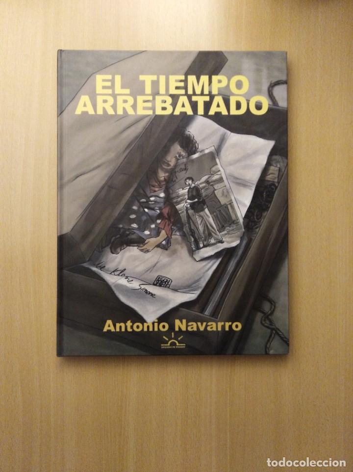 C&oacute;mics: EL TIEMPO ARREBATADO. Antonio Navarro - Foto 1
