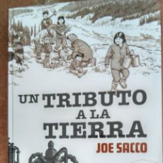 Cómics: .LBRO COMIC , UN TRIBUTO A LA TIERRA. JOE SACCO. RESERVOIR BOOKS,PRIMERA EDICION 2020.