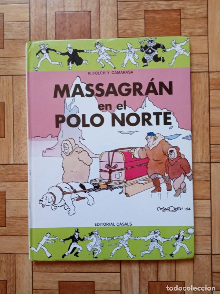 C&oacute;mics: FOLCH Y CAMARASA - MASSAGR&Aacute;N EN EL P&Ograve;LO NORTE - Foto 1
