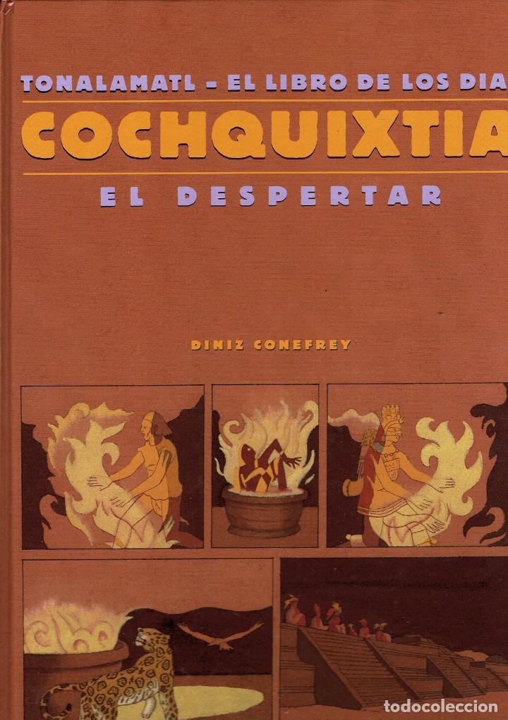 C&oacute;mics: TONALAMATL - EL LIBRO DE LOS D&Iacute;AS - COCHQUIXTIA - EL DESPERTAR (DINIZ CONEFREY) DEVIR 2003 - Foto 3