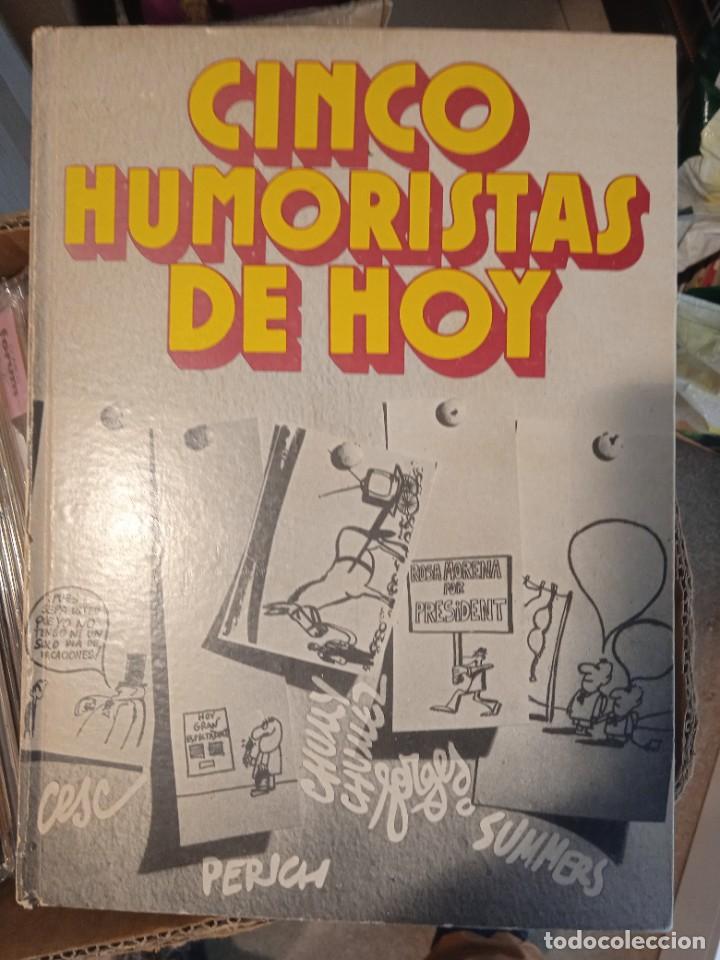 C&oacute;mics: CINCO HUMORISTAS DE HOY - Foto 1