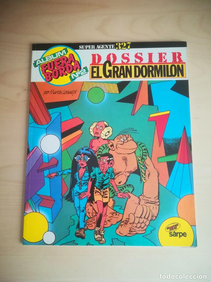 C&oacute;mics: ALBUM FUERA BORDA N&ordm; 2 SUPER AGENTE 327 DOSSIER EL GRAN DORMILON MARTIN LODEWIJT SARPE