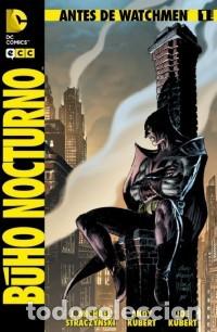 C&oacute;mics: ANTES DE WATCHMEN BUHO NOCTURNO COMPLETA 1 A 4 - ECC - IMPECABLE - Foto 2