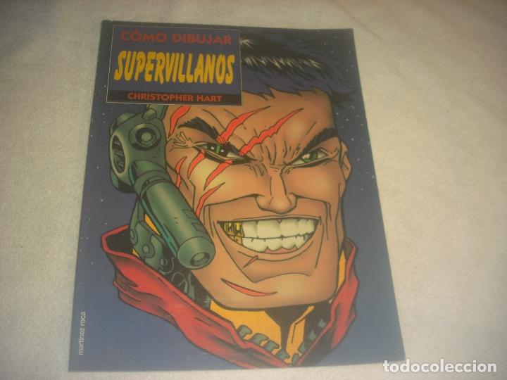 C&oacute;mics: COMO DIBUJAR SUPERVILLANOS . CHRISTOPHER HART - Foto 1