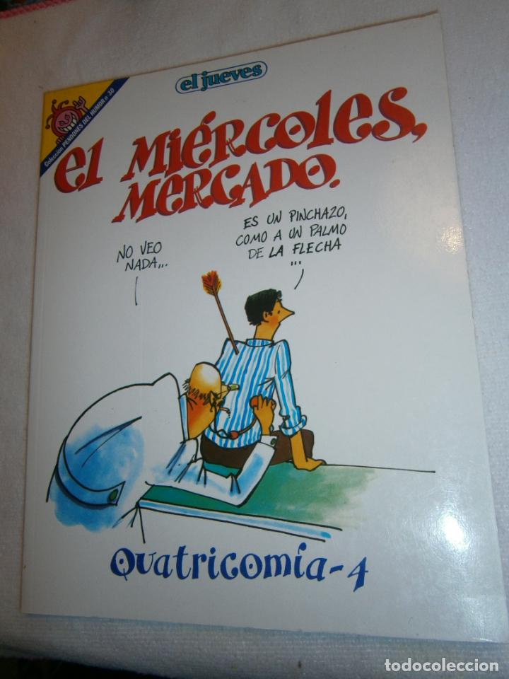 Comics : ANTIGUO COMIC - PENDONES DEL HUMOR - EL JUEVES - EL MIERCOLES MERCADO - QUATRICOMIA 4 - LCA