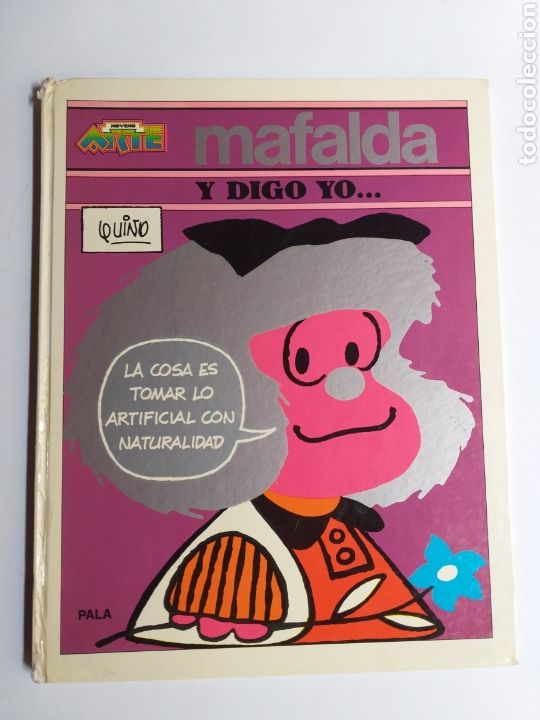 C&oacute;mics: Mafalda y digo yo . ... Quino - Foto 1