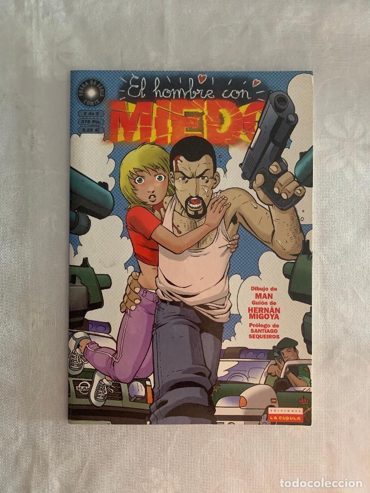C&oacute;mics: 815.COMIC EL HOMBRE CON MIEDO - 2 DE 2 - MAN MIGOYA - ED. LA C&Uacute;PULA - Foto 1