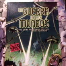 Cómics: NOVELA GRÁFICA LA GUERRA DE LOS MUNDOS DAVIS WORTH MILLER HG WELLS EDITORIAL ARGUVAL. Lote 269738118