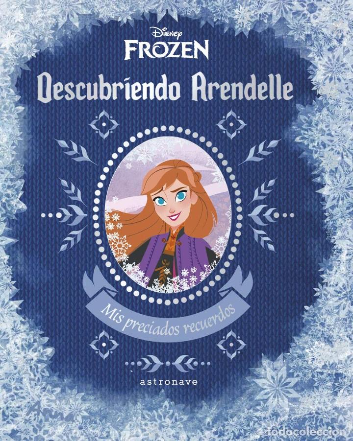 C&oacute;mics: frozen disney descubriendo arendelle mis preciados recuerdos ASTRONAVE