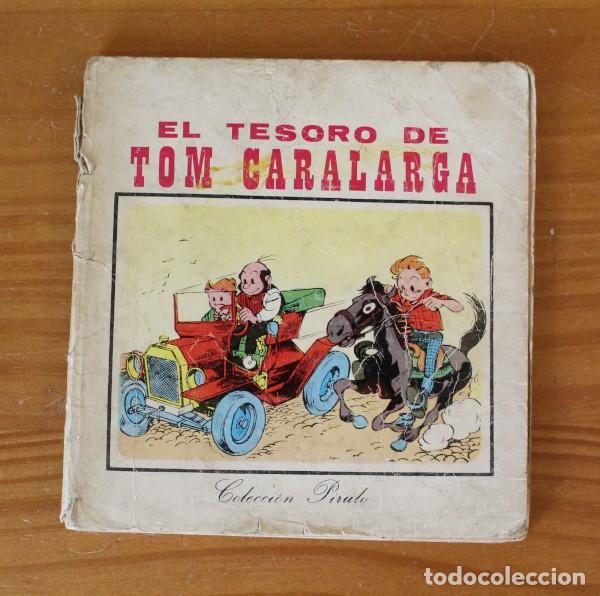 C&oacute;mics: EL TESORO DE TOM CARALARGA, M. BA&Ntilde;OLAS. COLECCION PIRULO PLAN 1968 - Foto 1